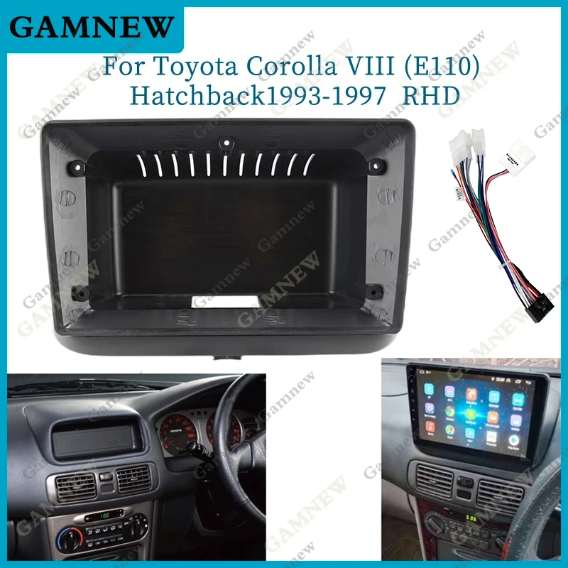 9 Inch Car Fascia Frame Adapter For Toyota Corolla E110 VIII Hatchback 1993-1997 RHD Android Radio Dash Fitting Panel Kit