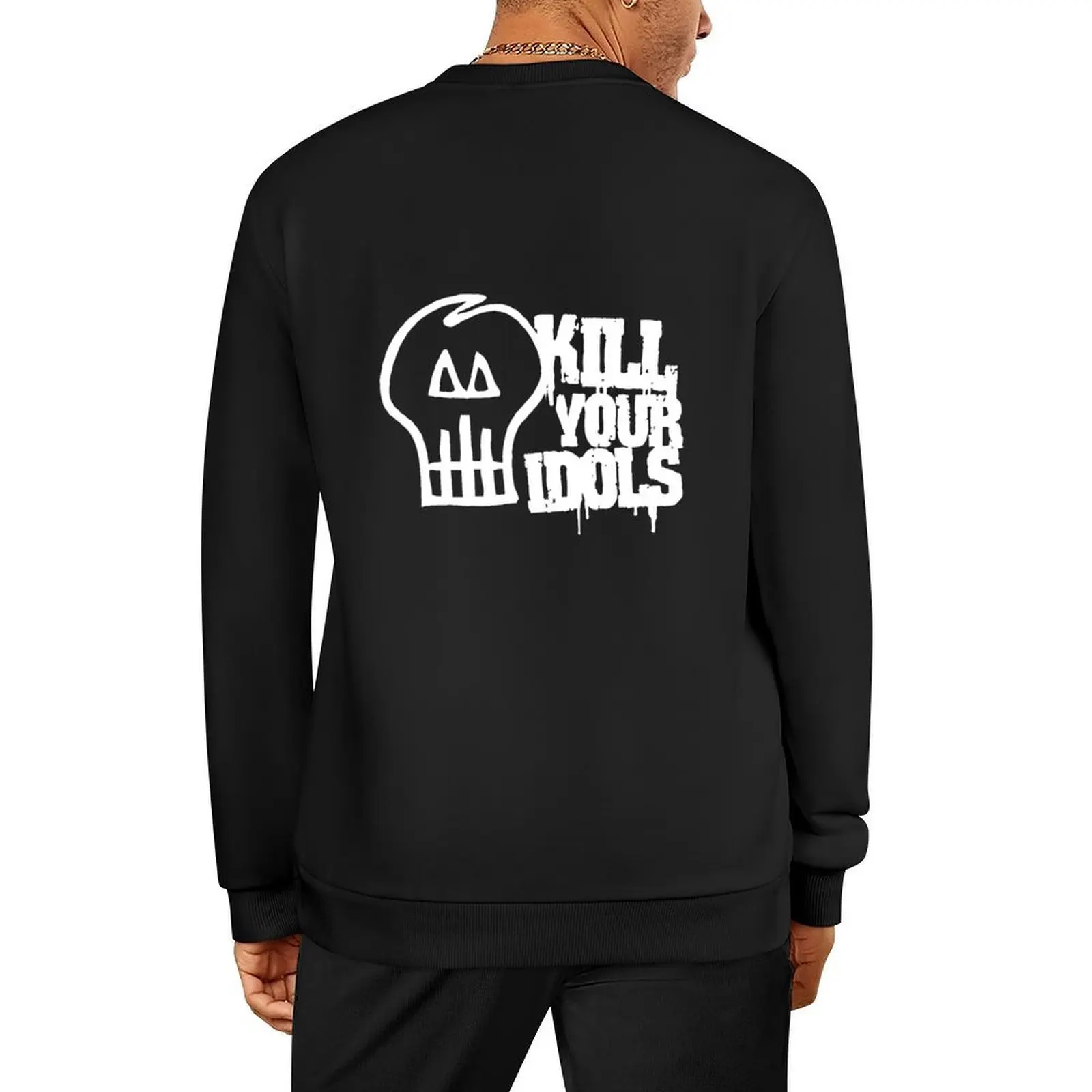 

Kill Your Idols ( Black ) Pullover men wear men's clothes autumn clothes men clothes sweatshirt male