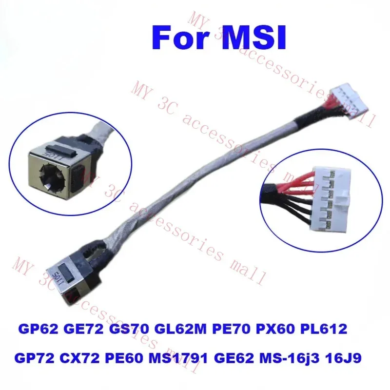 1-10 peças para msi gp62 ge72 gs70 gl62m pe70 px60 pl612 gp72 cx72 pe60 ms1791 ge62 MS-16j3 16j9 dc em cabo conector de alimentação