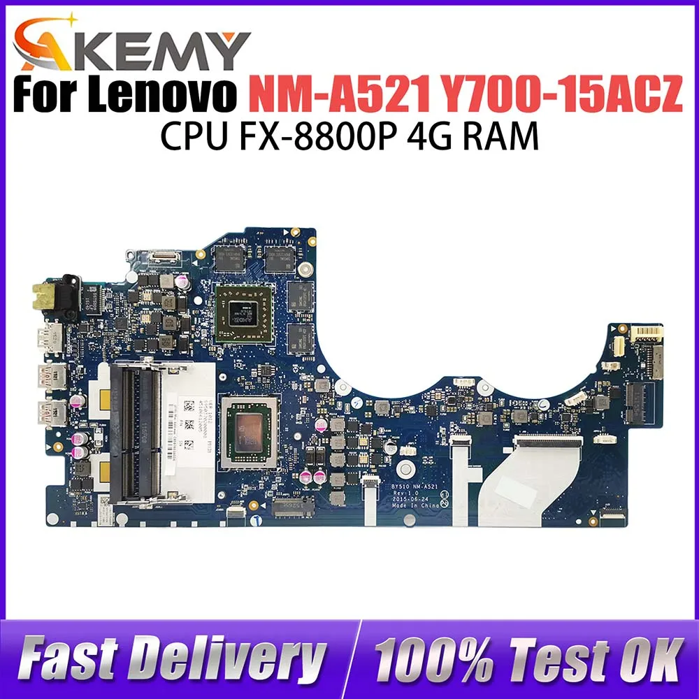 

NM-A521 Mainboard For Lenovo Ideapad Y700-15ACZ Motherboard CPU FX-8800P V4G 100% Tested Ok