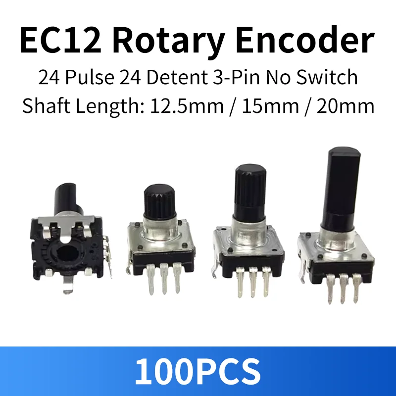 100PCS EC12 Rotary Encoder 24 Position 24 Pulse 3-Pin Without Switch 12.5/15/20mm Shaft for Audio Amplifier Tone Volume Control