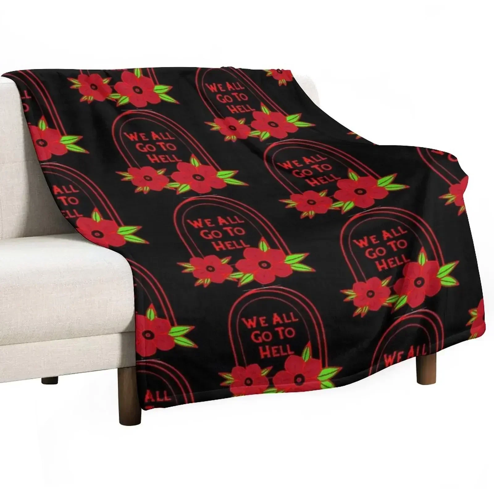 We All Go To Hell Throw Blanket Beach Decoratives Hairy Soft Beds Weighted Blankets For Bed Blankets