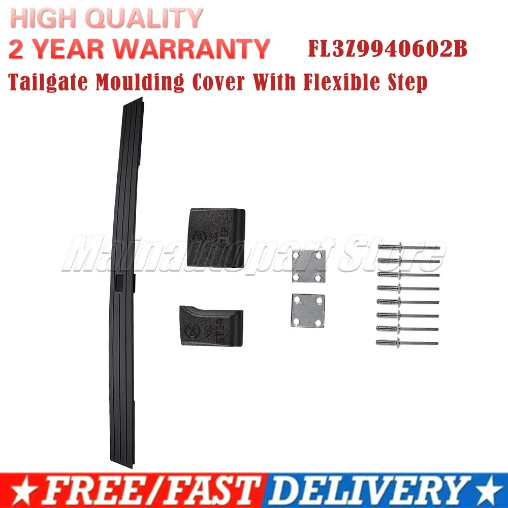 FL3Z9940602B For 2015-2019 Ford F-150 Tailgate Moulding Cover With Flexible Step FL3Z-9940602-B FL3Z 9940602 B