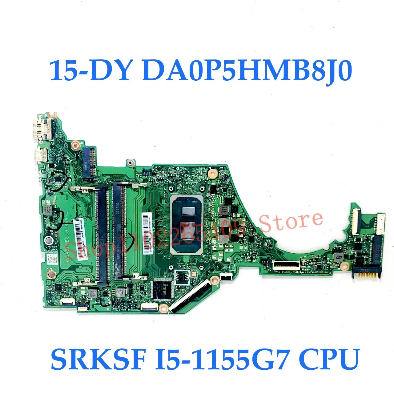 Imagem -02 - Laptop Motherboard para hp Mainboard 100 Completo Testado Da0p5hmb8j0 15-dy 15s-fq 15s-fr I51155g7 I7-1165g7 Cpu de Alta Qualidade