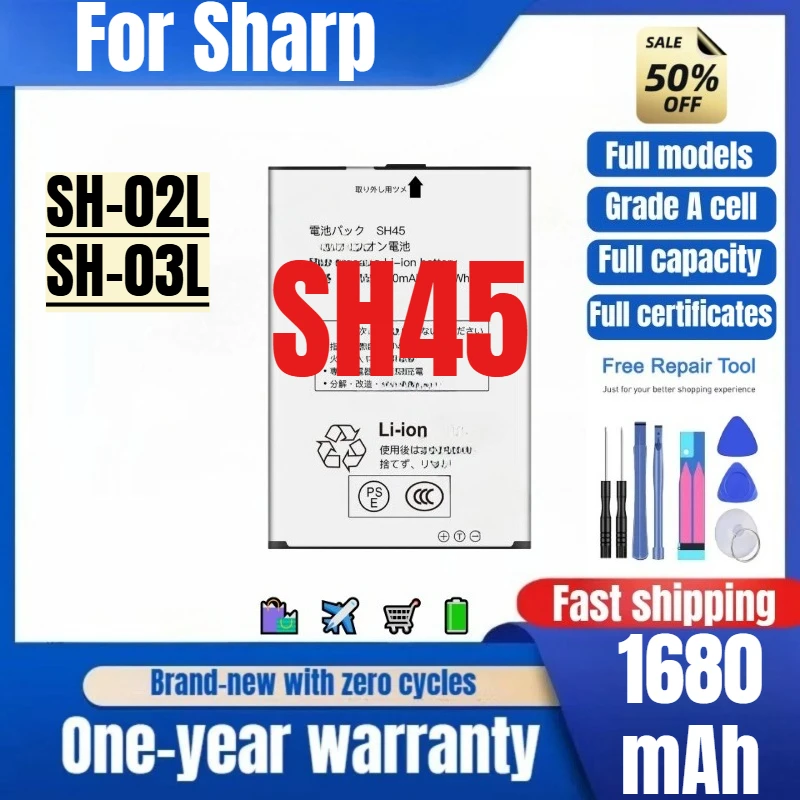 

SH45 for Sharp SH-02L/SH-03L Mobile Phone Battery 0 Cycle High Quality High Capacity Replacement Bateria Grade A Cell with Tools