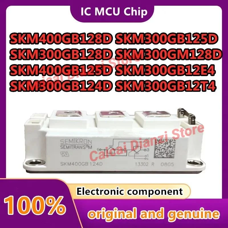 

SKM400GB128D SKM300GB125D SKM300GB128D SKM300GM128D SKM400GB125D SKM300GB12E4 SKM300GB124D SKM300GB12T4 SKM400GB12E4 Новый