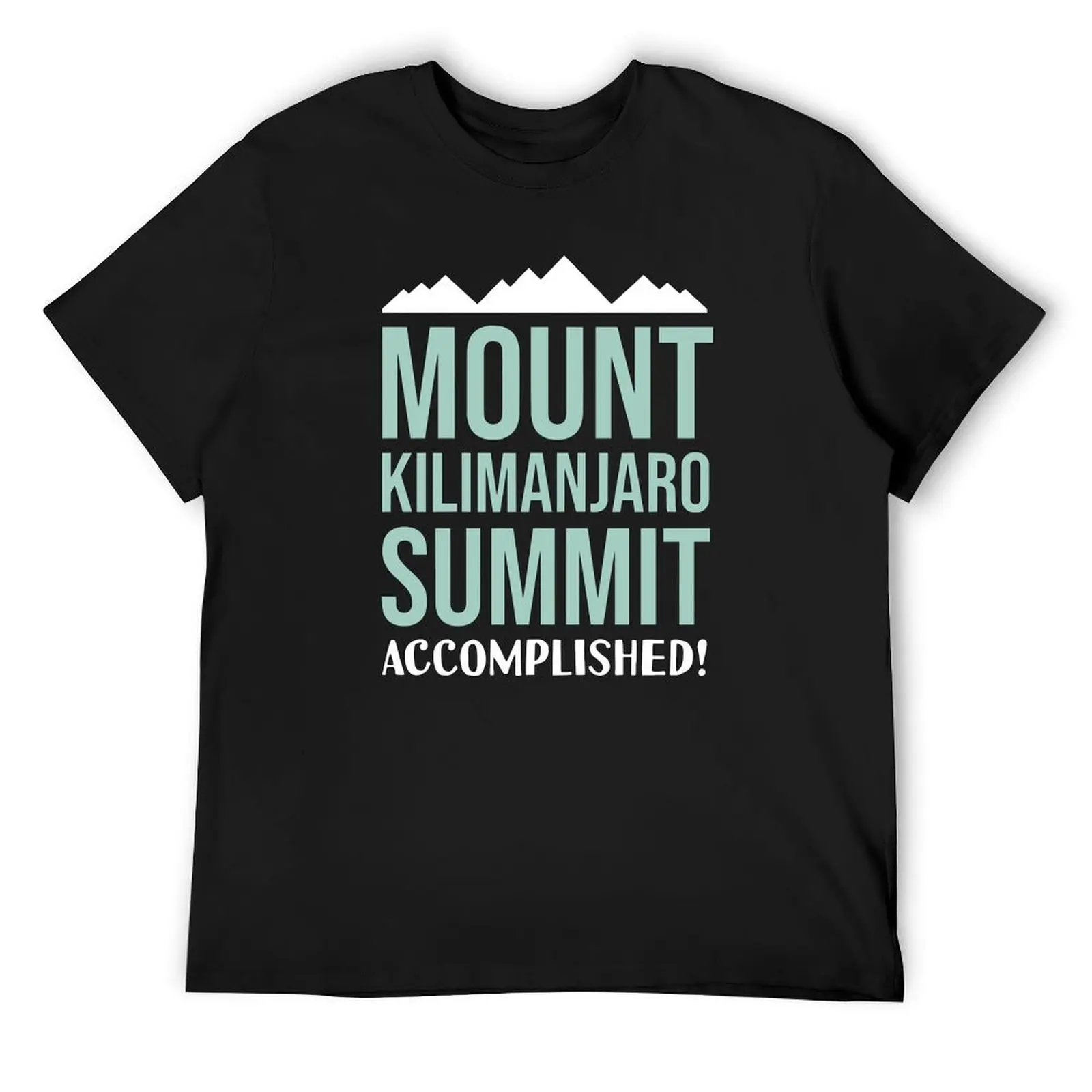 Climb Mount Kilimanjaro Summit Accomplished T-Shirt korean fashion plus size clothes mens graphic t-shirts hip hop