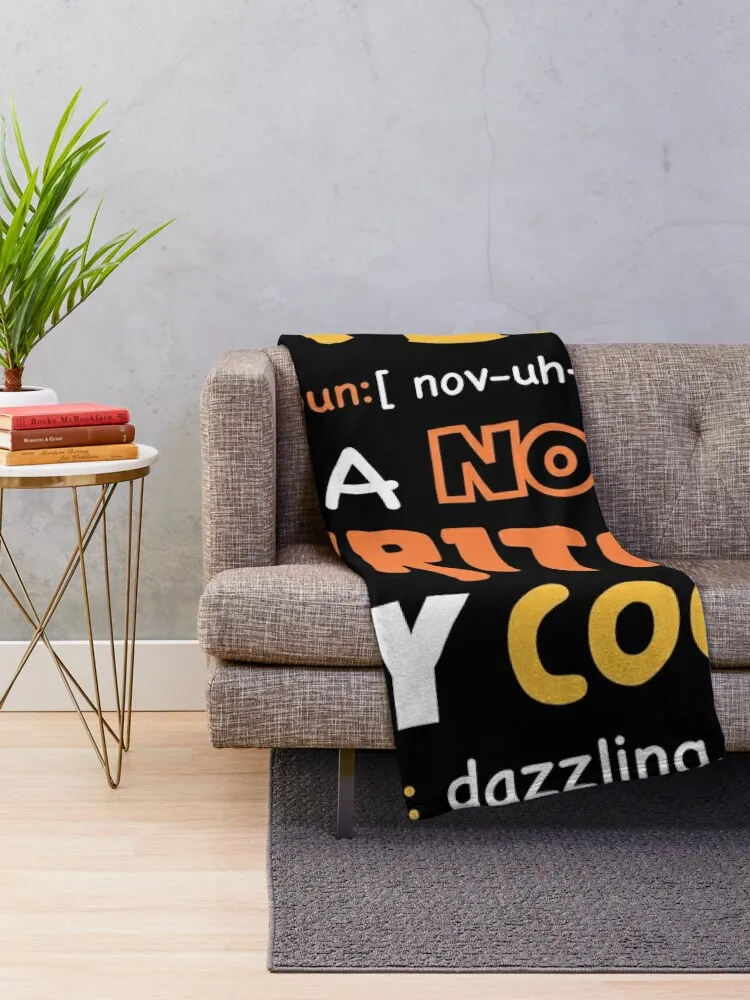 Novelist definition design / Funny novelist Gift / novelists Gift idea / novel writer present Throw Blanket Giant Sofa Blankets