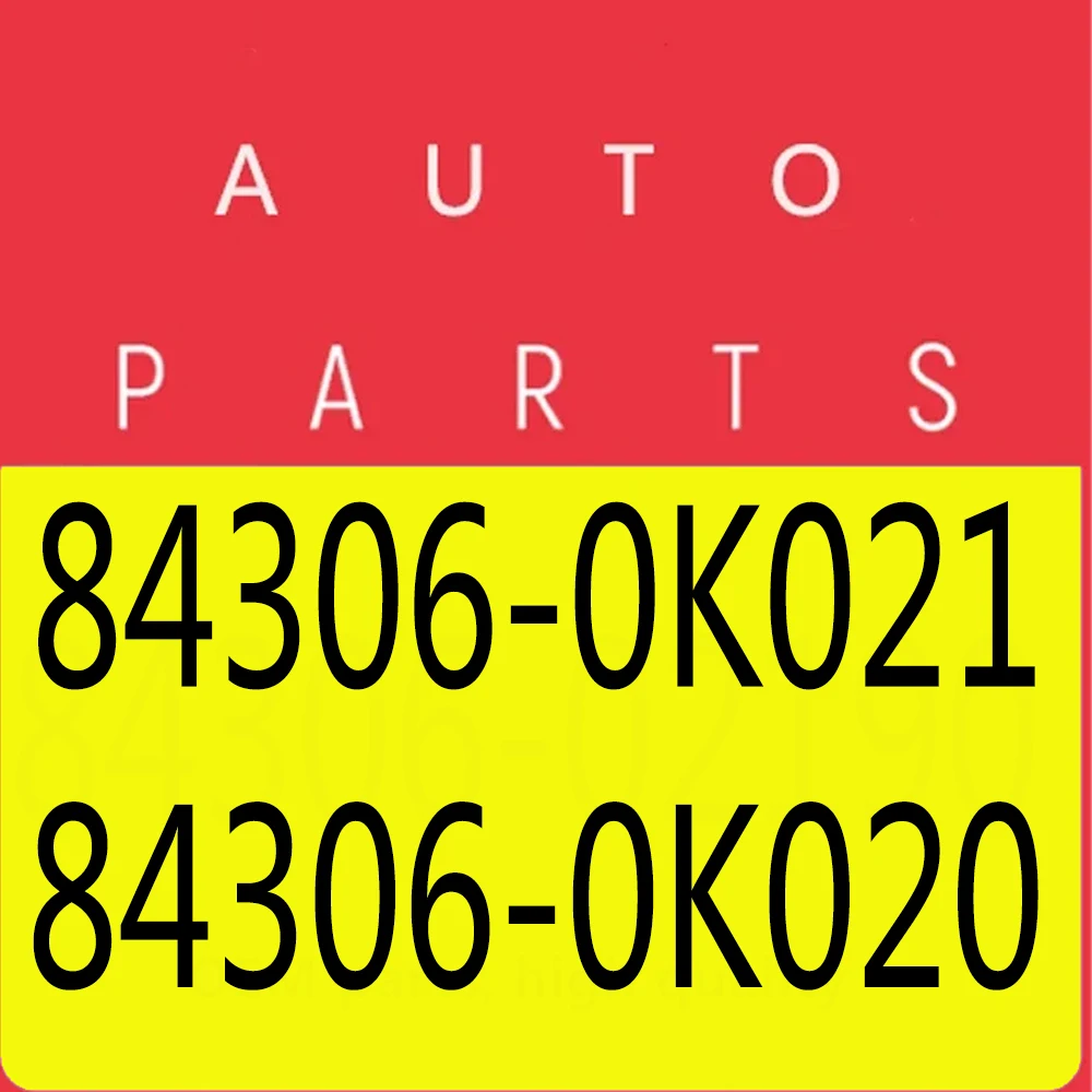 

84306-0K021/ 84306-0K020 Auto Parts for Toyota Hilux Fortuner Innova 2005 2006 2007 2008 2009 2010 2011 2012 2013