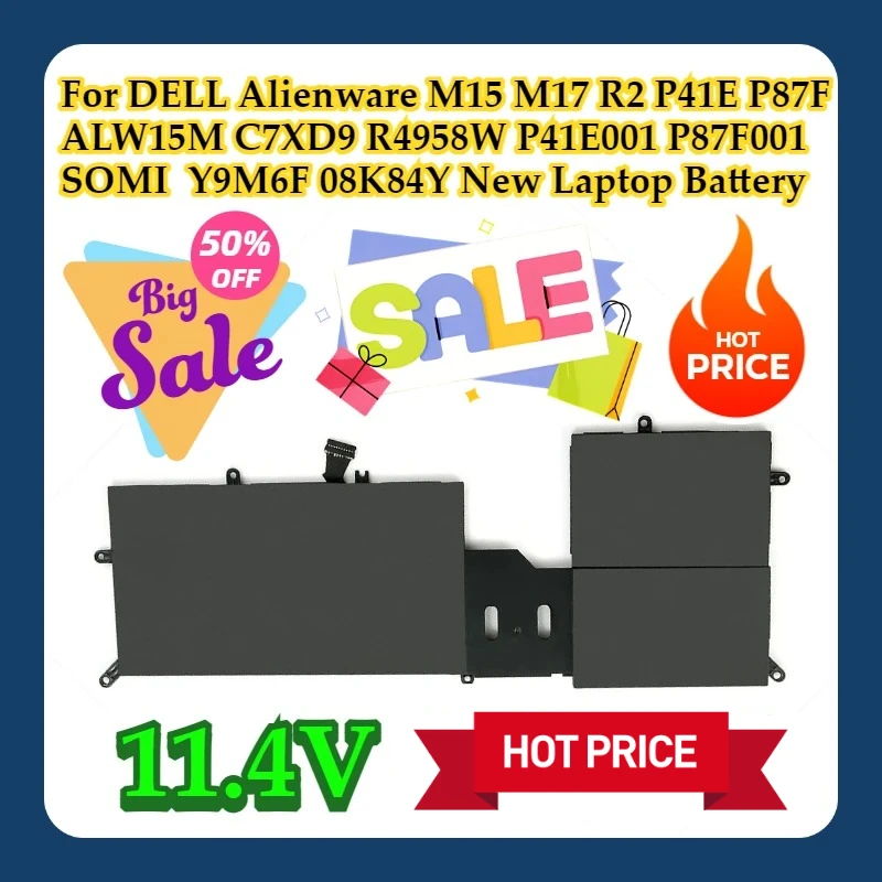 

For DELL Alienware M15 M17 R2 P41E P87F ALW15M C7XD9 R4958W P41E001 P87F001 11.4V 76Wh SOMI Y9M6F 08K84Y New Laptop Battery