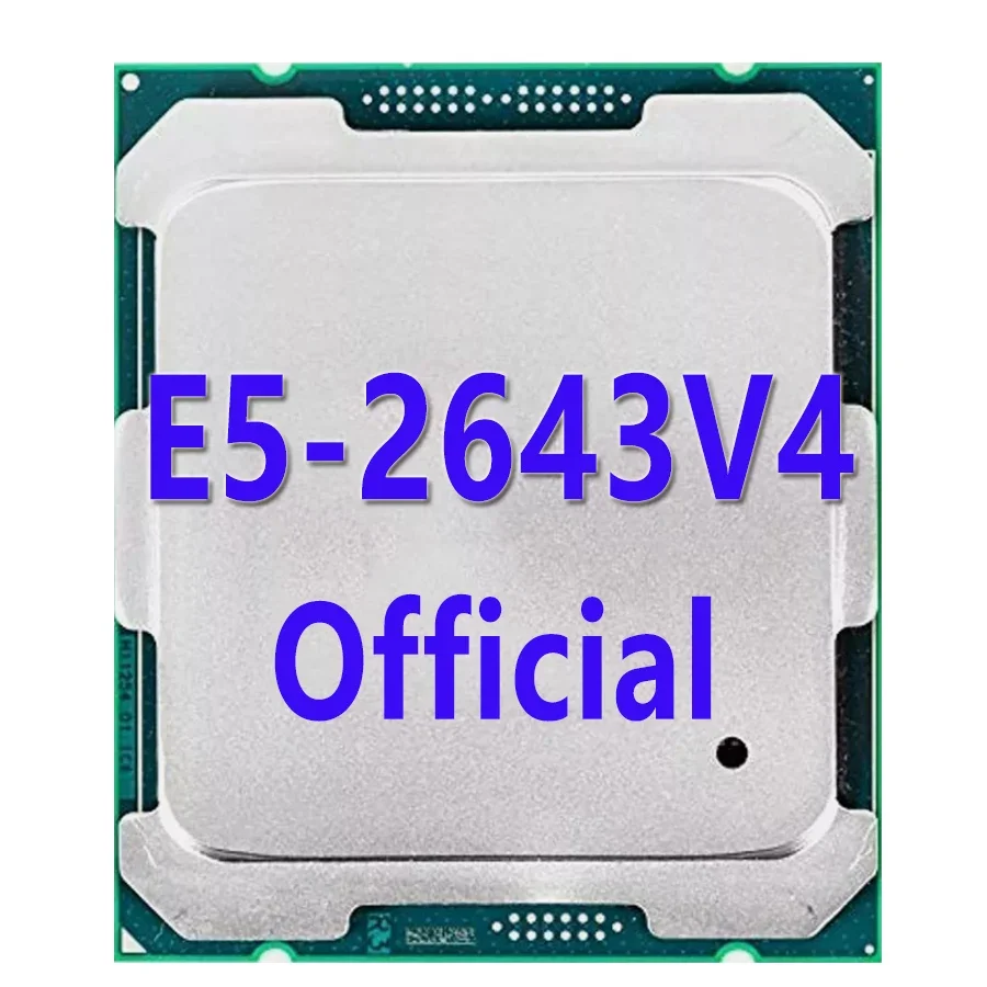 

E5-2643V4 Официальная версия процессора Xeon E5 2643 v4, 2,40 ГГц, 6 ядер, 12 потоков, 25 МБ, 135 Вт, LGA2011-3 для материнской платы X99