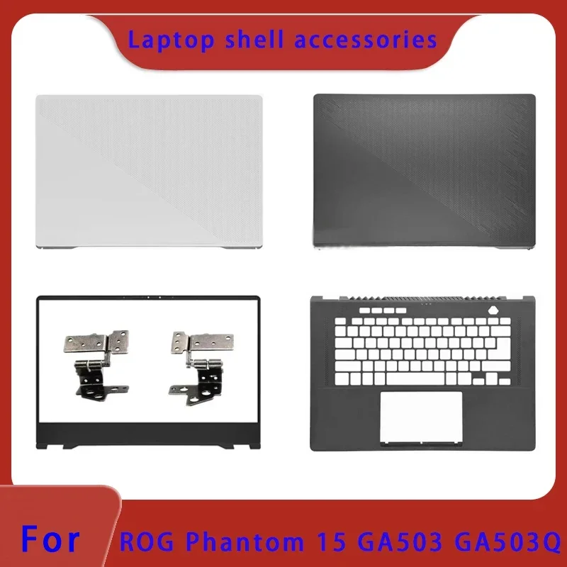 New laptop screen LCD back cover front panel suitable for  ROG Phantom 15 GA503 GA503R GA503Q laptop screen back cover Hinge