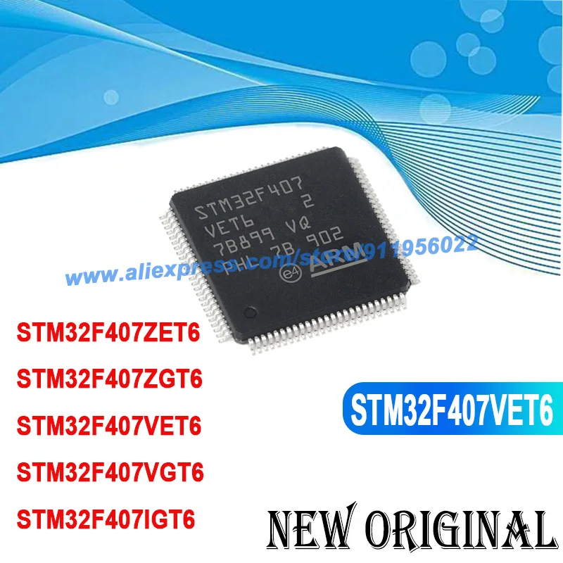 STM32F407VET6 STM32F407VGT6 STM32F407ZET6 STM32F407ZGT6 STM32F407IGT6 Microcontroller Chip MCU LQFP New Original