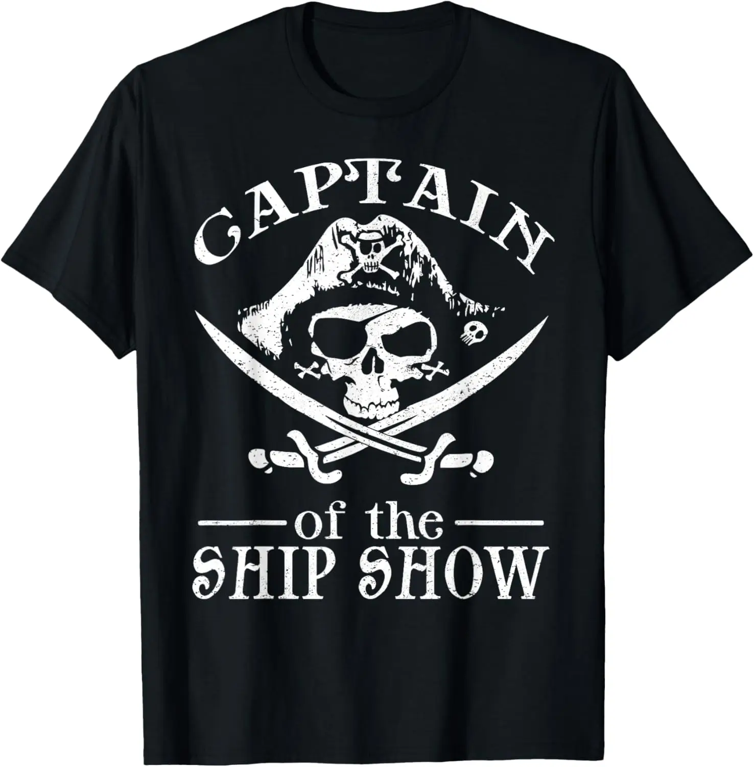 Funny Pirate design Captain Ship Show Boater Boating Captain T-Shirt