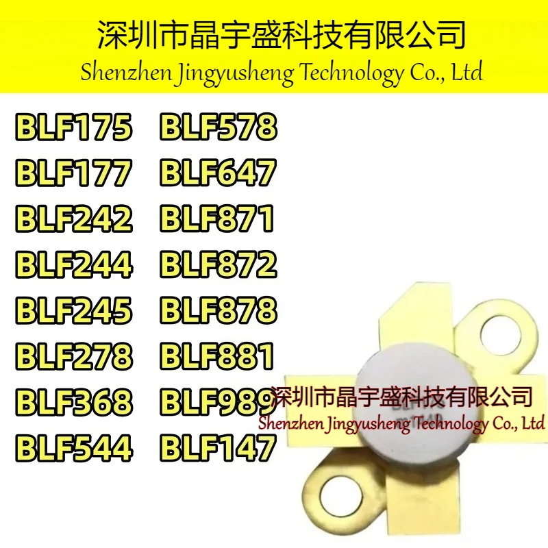 New Original BLF147 BLF175 BLF177 BLF242 BLF244 BLF245 BLF278 BLF368 BLF544 BLF578 BLF647 BLF871 BLF872 BLF878 BLF881 BLF989