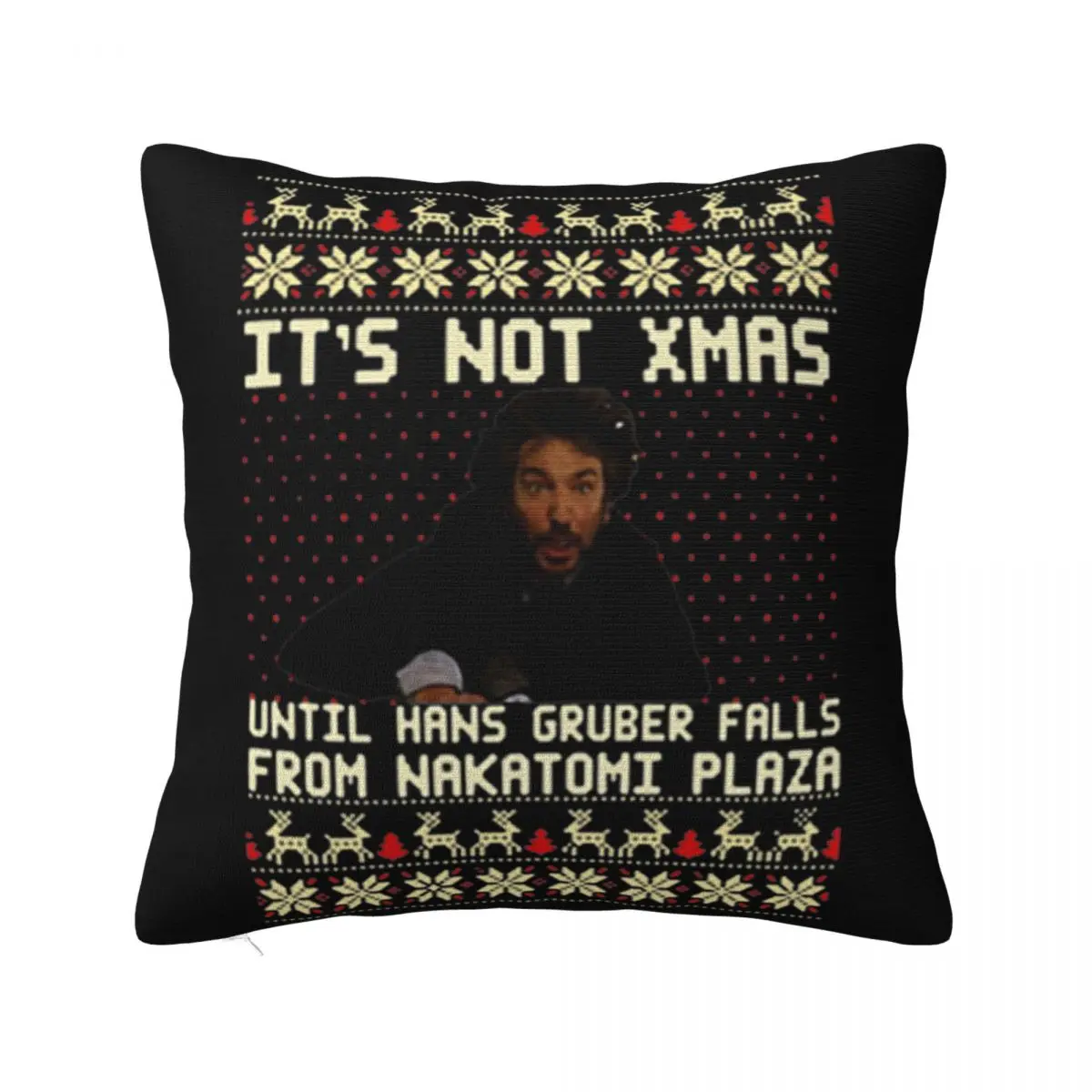 Hans Gruber Die Hard It Not Xmas Nakatomi Plaza Ugly Christmas Хлопковая однотонная наволочка
