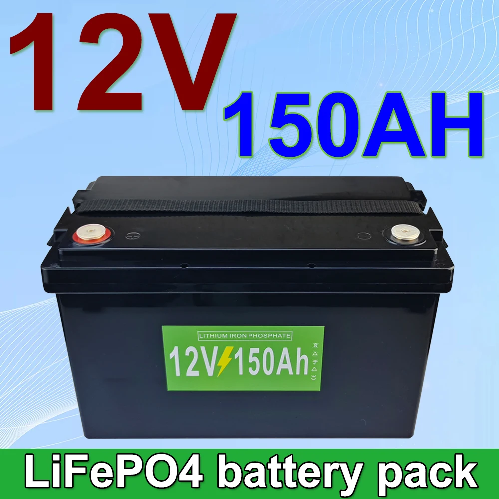 12V 150AH LiFePO4 Battery Built-in BMS Lithium Iron Phosphate Cells Pack For Replacing Most of Backup Power Home Energy Storage