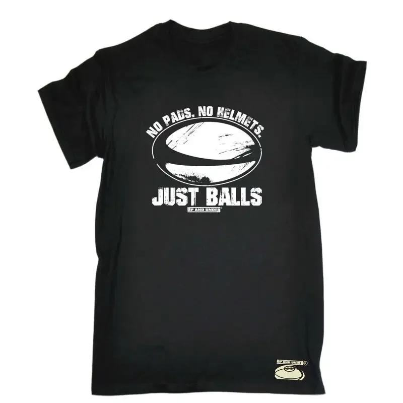 Rugby Uau No Pads Helments Just Balsl Mens Funny Novelty T Shirt