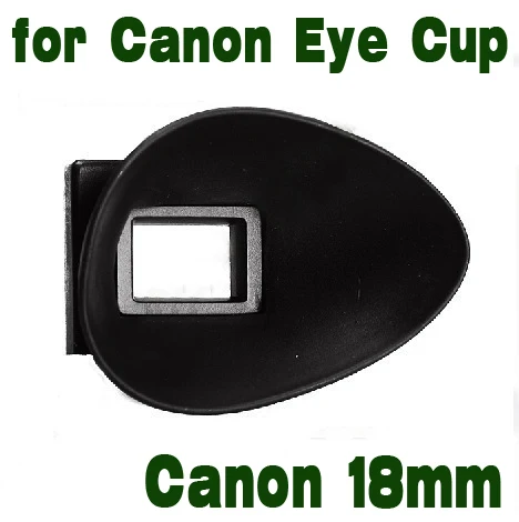 18mm Eyecup Rubber Eye Cup DSLR Camera Eyepiece For Canon EOS Rebel T2i T3 T4i T5i 1100D 550D 650D 700D 100D Accessories