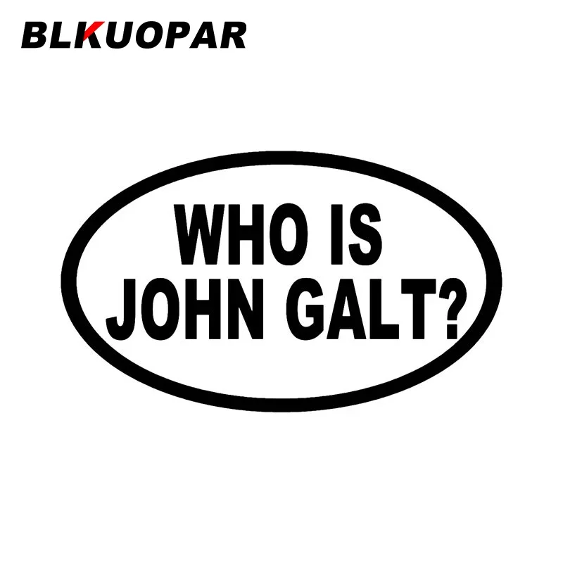 

BLKUOPAR WHO IS JOHN GALT Graphic Car Sticker Waterproof Scratch-Proof Vinyl Decal Funny Simple Kitchen Door Car Accessories