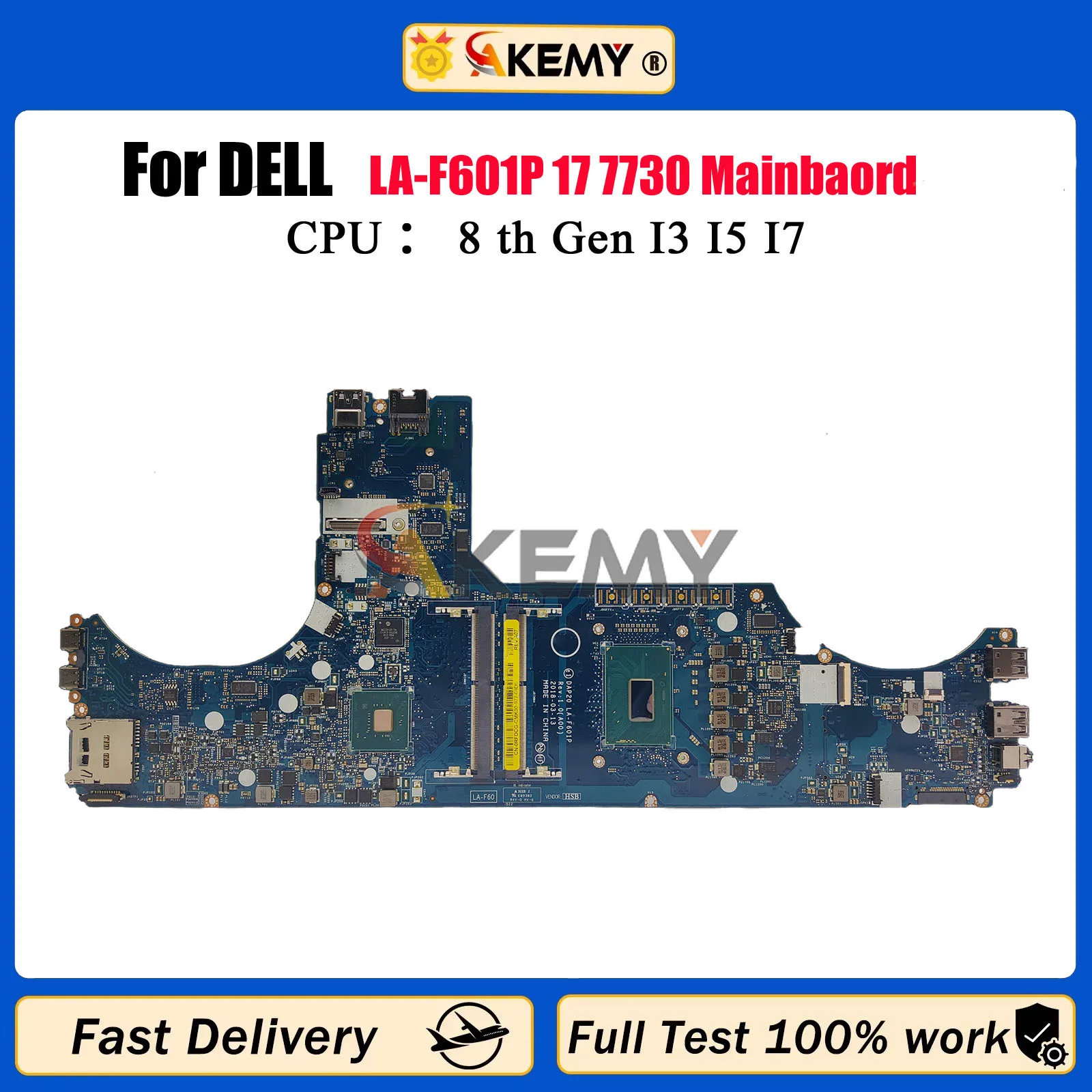 

Материнская плата для ноутбука DELL Precision 7730 LA-F601P 0RFDCG 0CVMJW 0V490F 0GP3DD i5 i7 Процессор 8-го поколения, материнская плата для ноутбука, 100% тестирование