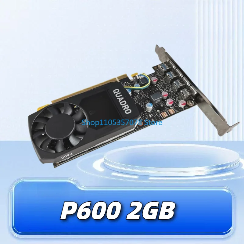 

Original Quadro P600 2GB Professional Graphics Card for CAD PS 3DMAX Design Clip
