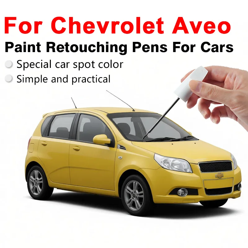 For Chevrolet Aveo Scratch Repair Pen Waterproof Fade Resistant Restores Paint Color Covers Small Scratches Easily