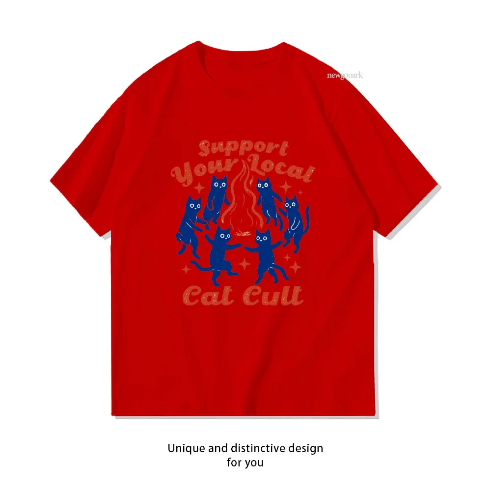 Support Your Local Cat Cult T-Shirt woman man Casual cotton graphic t shirts Creative streetwear Classic O-neck shirt