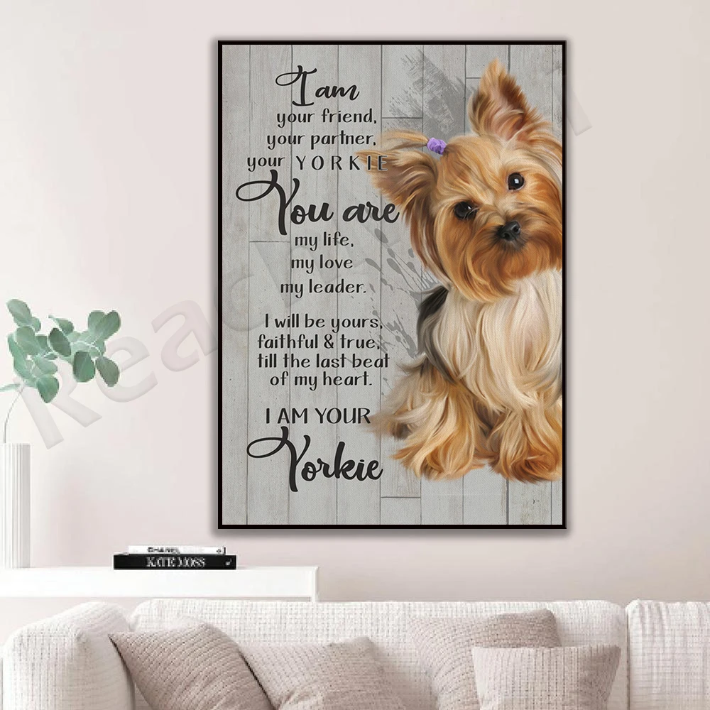 Yorkie I am your friend your partner canvas poster home room decor birthday housewarming wedding gift