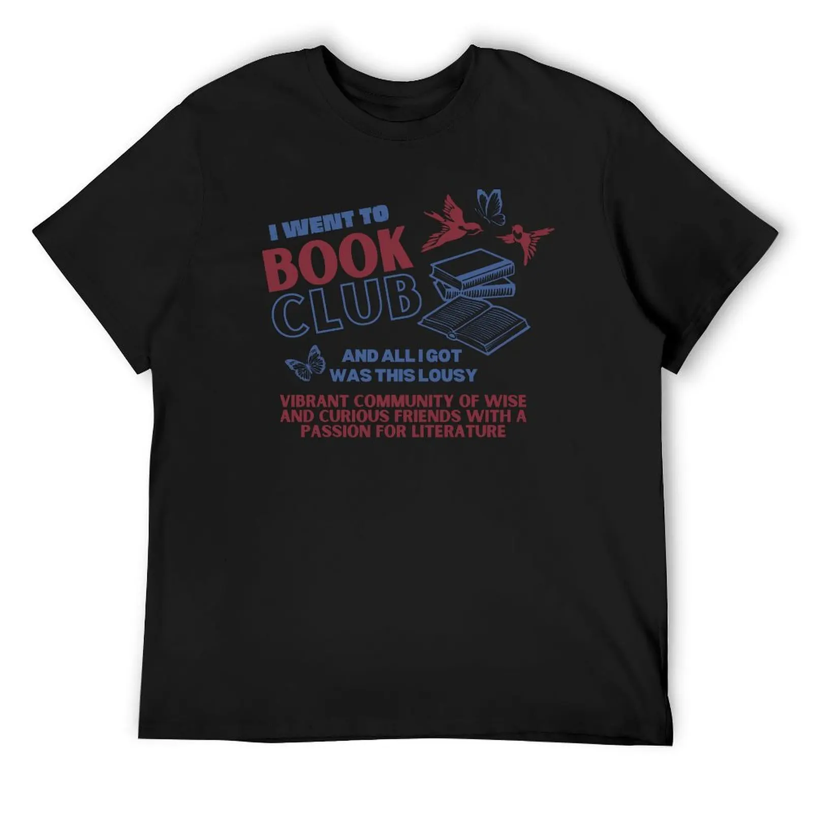 I Went to Book Club Red and Blue T-Shirt anime tshirt oversized graphic tee vintage baggy shirts men t shirts high quality