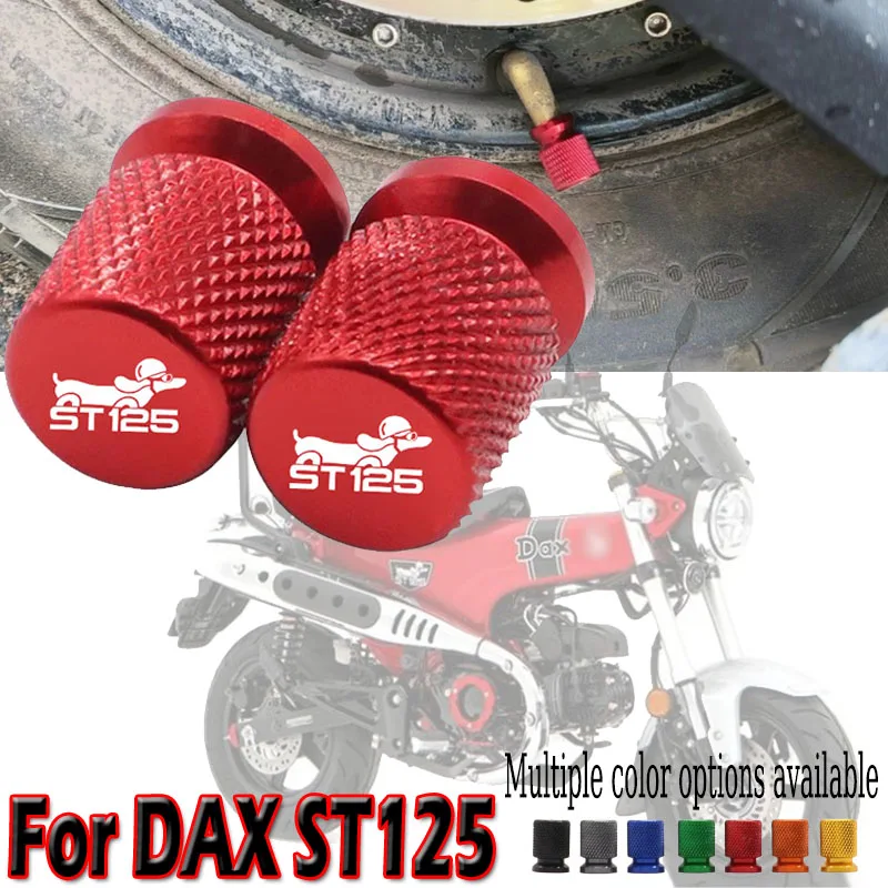Motorcycle CNC Aluminum Tire Valve Air Port Stem Cover Caps Accessories FOR DAX125 ST125 ST 125 2018-2022 2023 2024 2025 DAX 125
