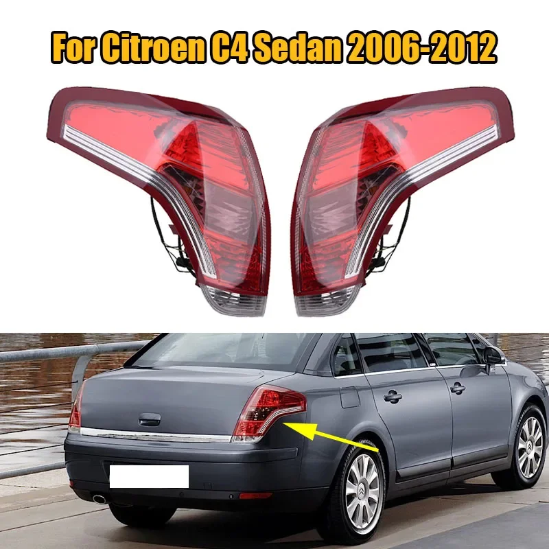 

Rear Light Tail Light Assembly Bright Light Tail Light Assembly For Citroen C4 Sedan 2006 2007 2008 2009 2010 2011 2012