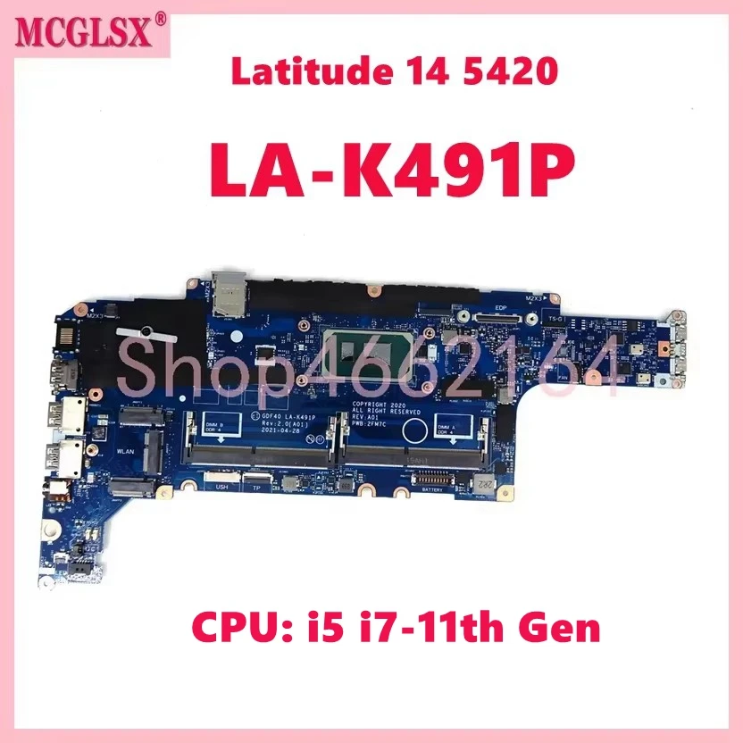 LA-K491P con placa base para ordenador portátil CPU i5 i7-11th Gen para DELL Latitude 14 5420 placa base para portátil 100% probado OK