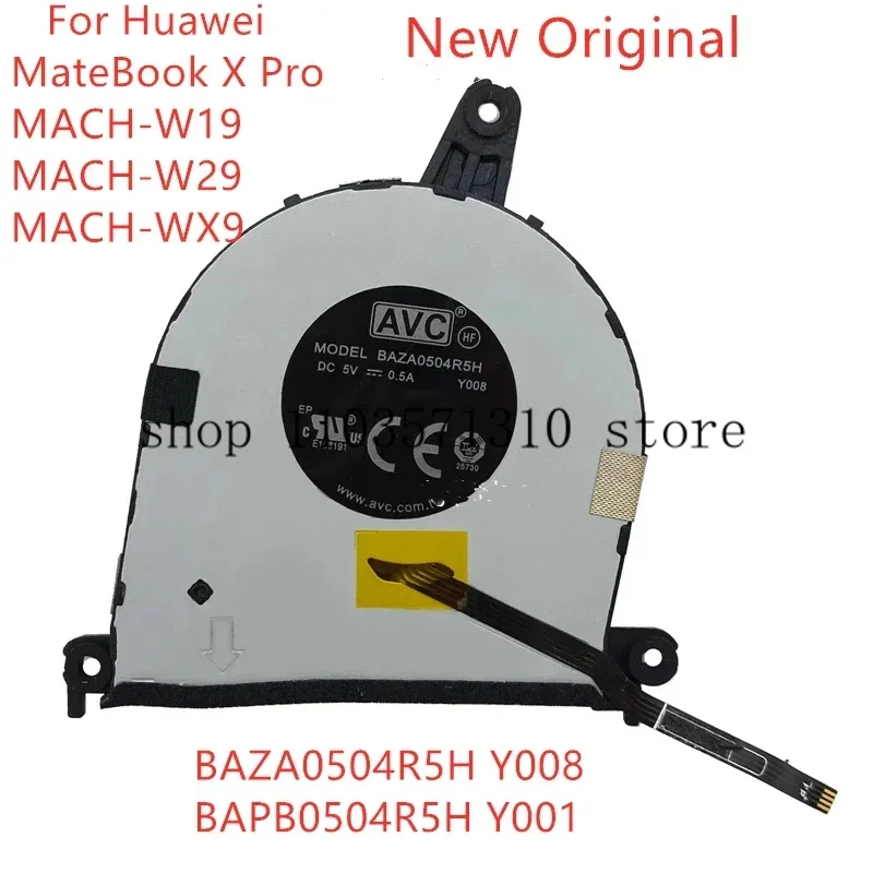 

New Original Laptop CPU Cooling Fan For Huawei MateBook X Pro MACH-W19 MACH-W29 MACH-WX9 Fan BAZA0504R5H Y008 BAPB0504R5H Y001