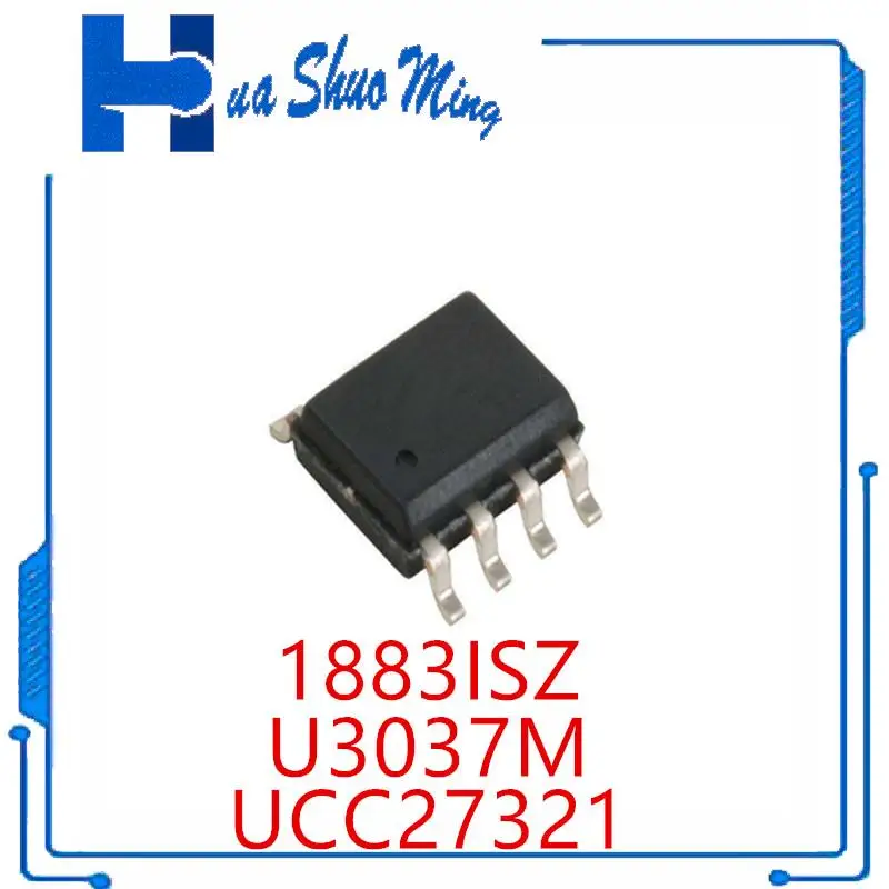 10PCS/LOT   U3037M 1883ISZ EL1883ISZ UCC27321 UCC27321DR 27321 SOP-8