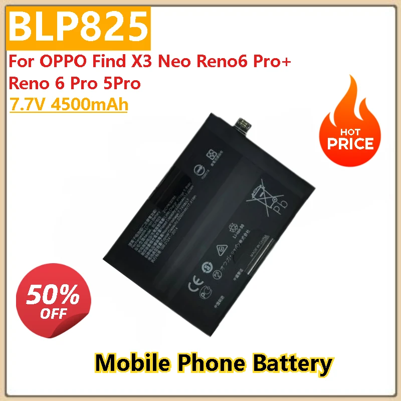 

Brand New 7.7V 4500mAh High Quality Mobile Phone Battery BLP825 for OPPO Find X3 Neo Reno6 Pro+ Reno 6 Pro 5Pro