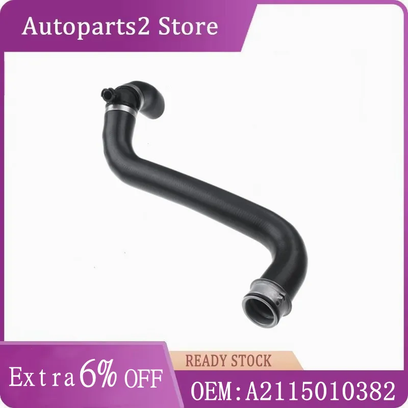 

Brand New Auto Parts Radiator Coolant Hose 2115010382 A2115010382 For Mercedes Benz W211 S211 E320 E350