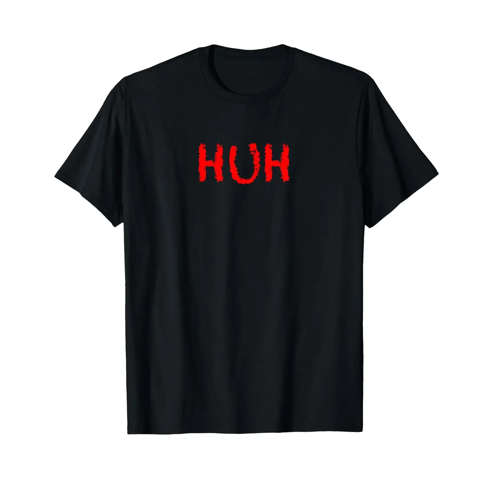 T Shirt that says the word HUH drauf clothing vintage Washed Breathable Soft Top For Everyday Wear Comfortable Slightly fashion