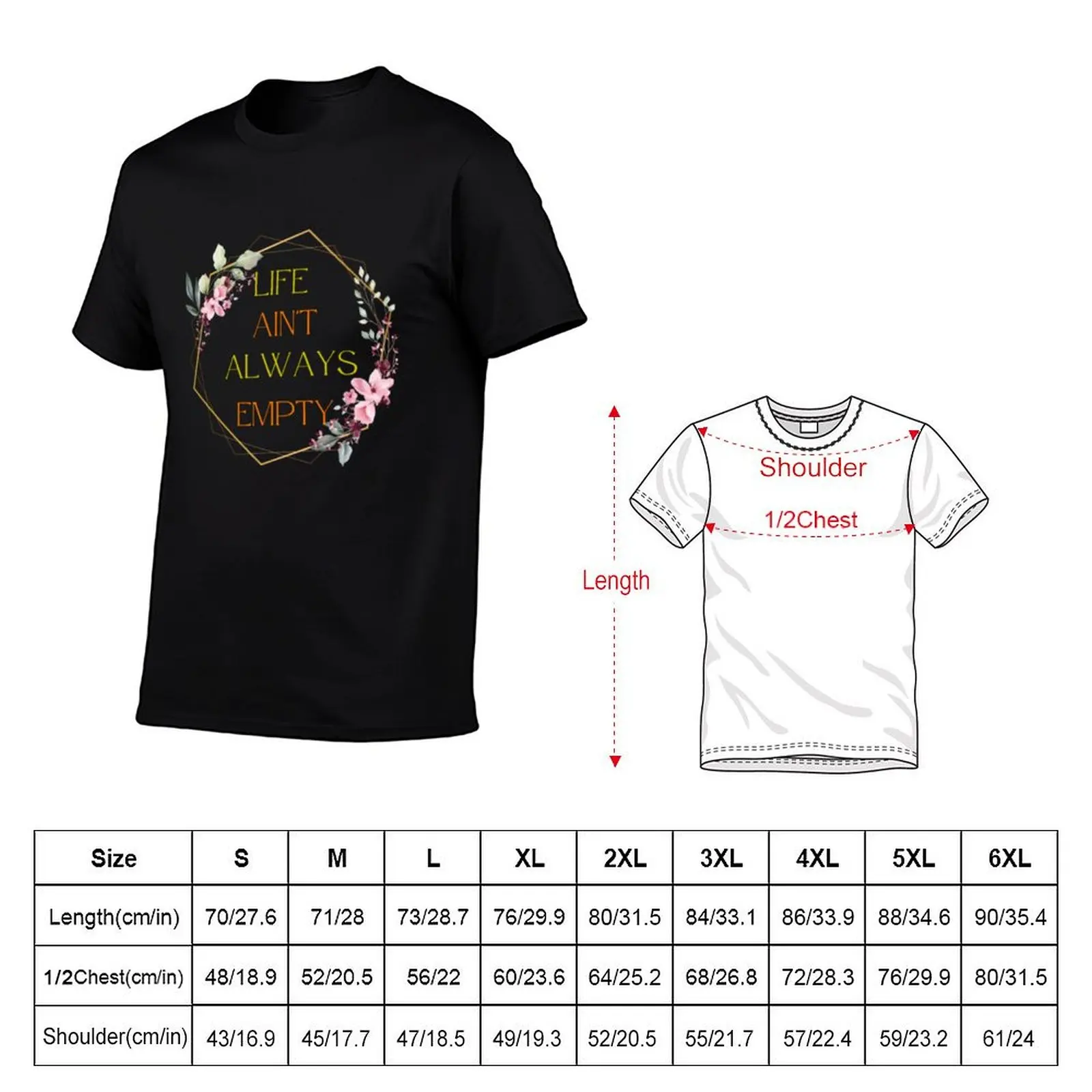 Life ain't always empty T-Shirt quick drying anime clothes slim fit t shirts for men