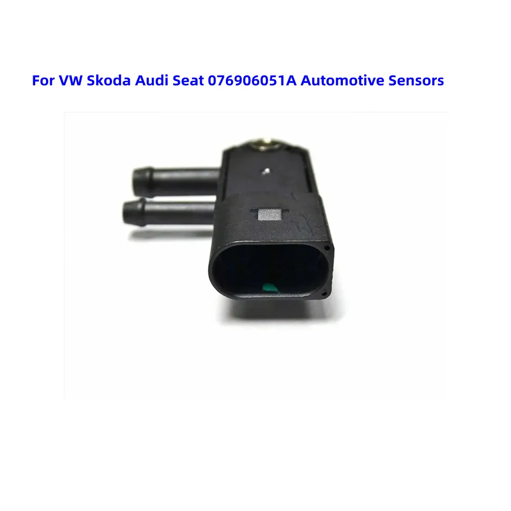 DPF Diesel Particulate Filter Pressure Sensor For VW Skoda Audi Seat 076906051A Automotive Sensors