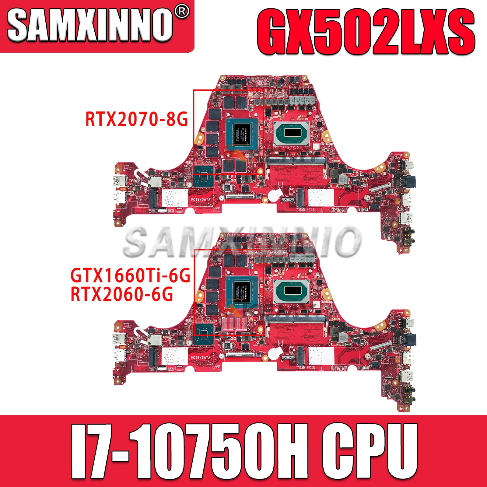 

SAMXINNO GX502LXS Motherboard For ASUS ROG GU502LU GU502LV GU502LW Mainboard I7-10750H GTX1660Ti RTX2060 RTX2070 8GB/16G-RAM