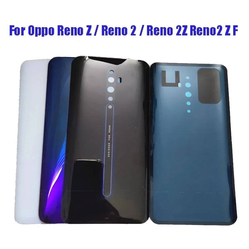 For Oppo Reno Z / Reno 2 / Reno 2Z Reno2 Z F Rear Door Housing Case Rear Glass Repair Parts Glass Back Battery Cover