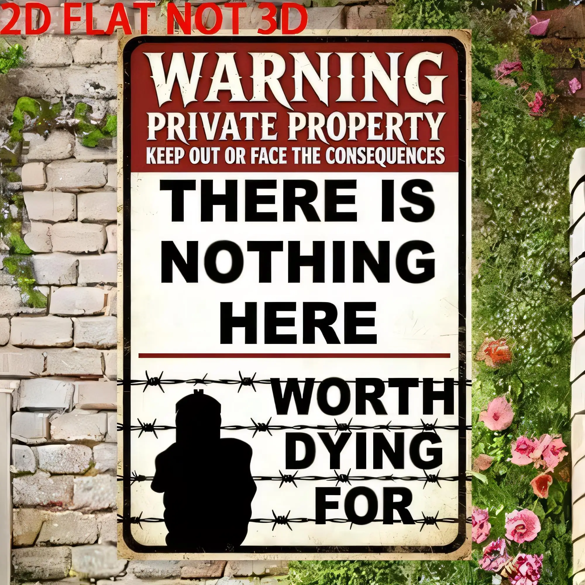 Tin Sign Warning Private Property Keep Out Face The Consequences There Is Nothing Here Worth Dying For Retro Metal Plaque  Wall