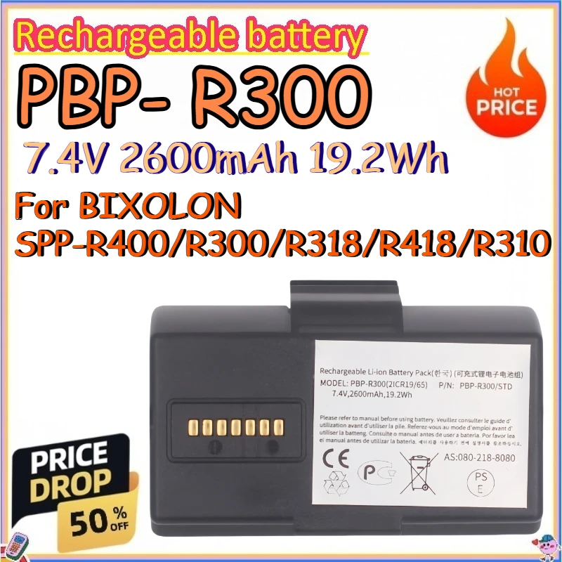 

PBP- R300 7.4V 2600mAh 19.2Wh Rechargeable Batteries for BIXOLON SPP-R400/R300/R318/R418/R310 Replaceable Printer Battery