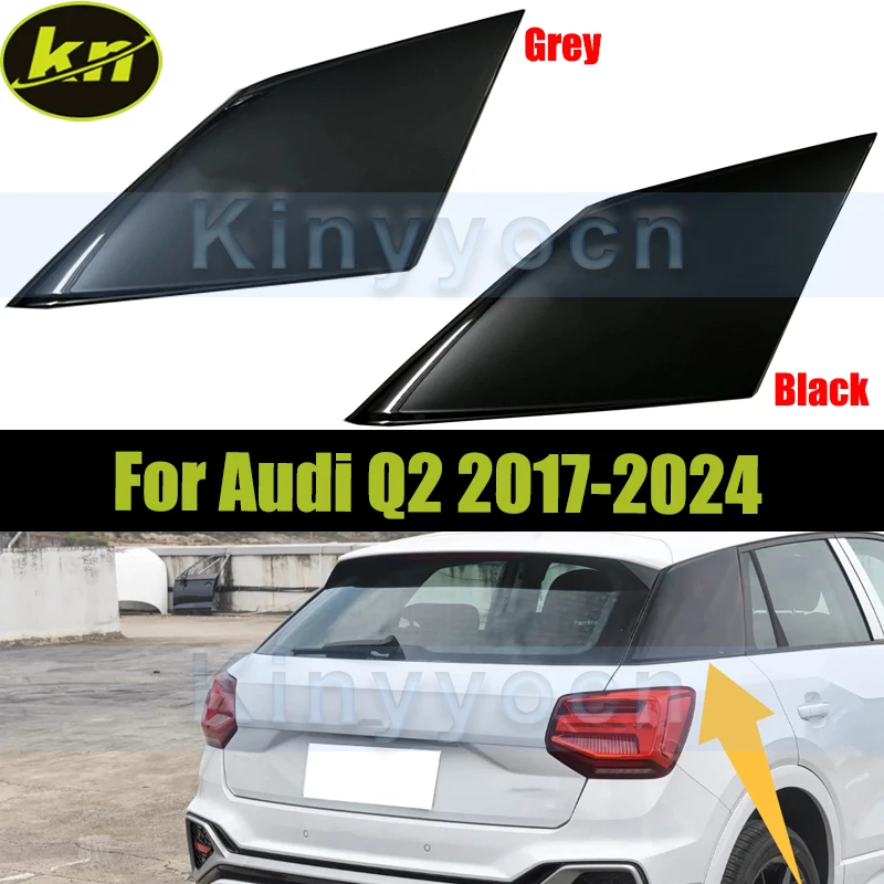 1Pair Black Or Grey Car C-pillar Cover For Audi Q2 2017-2024 Exterior Trim Triangular Cove Panel