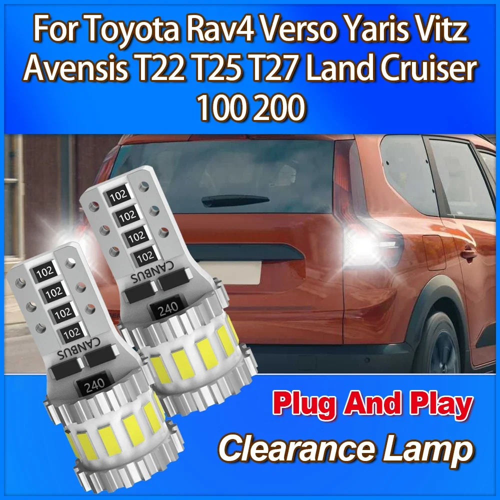 

T10 3400LM Super Bright LED Clearance Lamp 6W 12V For Toyota Rav4 Verso Yaris Vitz Avensis T22 T25 T27 Land Cruiser 100 200