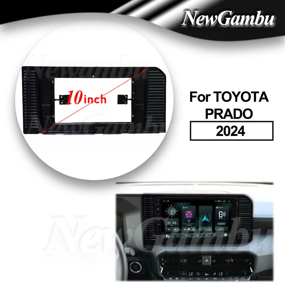

10-дюймовая рамка для TOYOTA PRADO 2024 с левым рулем без кабеля, аудиоадаптер, комплекты отделки приборной панели, лицевой радиоплеер, экран 2 Din