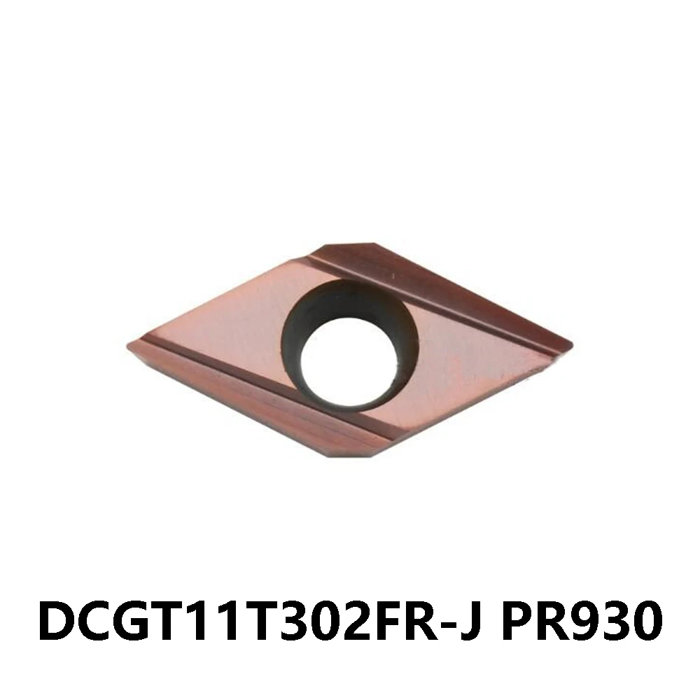 DCGT11T302ER-J DCGT11T304ER-J DCGT11T302FR-J PR930 Oryginalne płytki węglikowe Narzędzia DCGT11T302 DCGT11T304 ER-EL-FR-J CNC DCGT 11T3