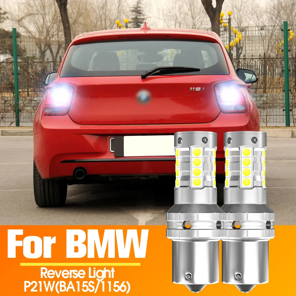 2pcs LED Reverse Light Blub Backup Lamp Canbus P21W BA15S 1156 For BMW 1 2 Series E87 F20 F21 F45 F23 F22 F87 F46 2014-2018