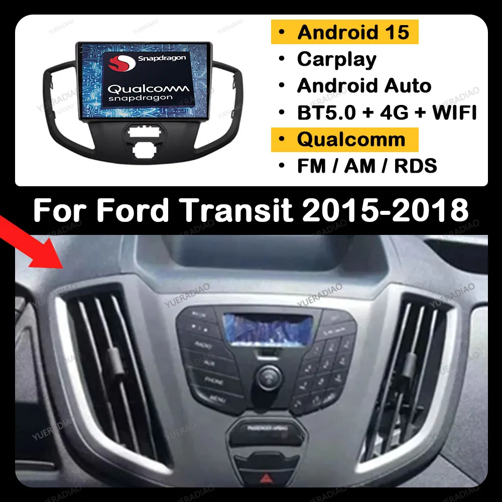 

Android 15 Car Radio For Ford Transit 2015 - 2018 GPS NAVI BT Multimedia Video Player 4G LTE 5G WIFI Head Unit QLED 2DIN Stereo